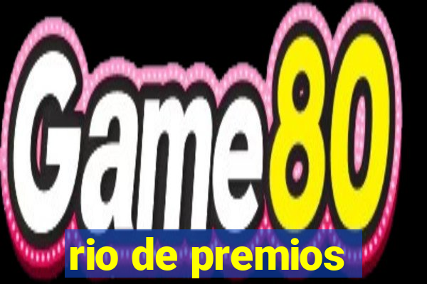 rio de premios